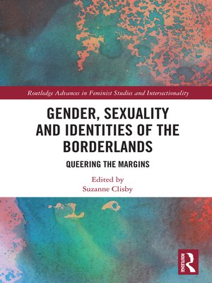 cover image of Gender, Sexuality and Identities of the Borderlands